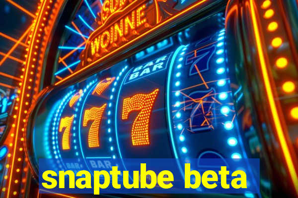 snaptube beta